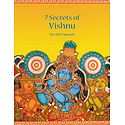 7 Secrets of Vishnu