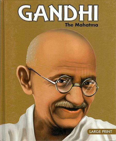 Gandhi - The Mahatma