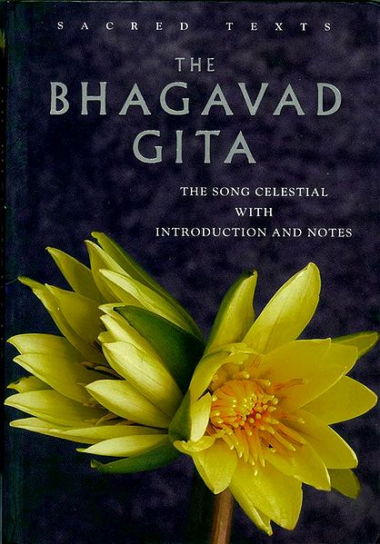 The Bhagavad Gita - The Song Celestial with Introduction and Notes