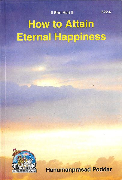 How to Attain Eternal Happiness
