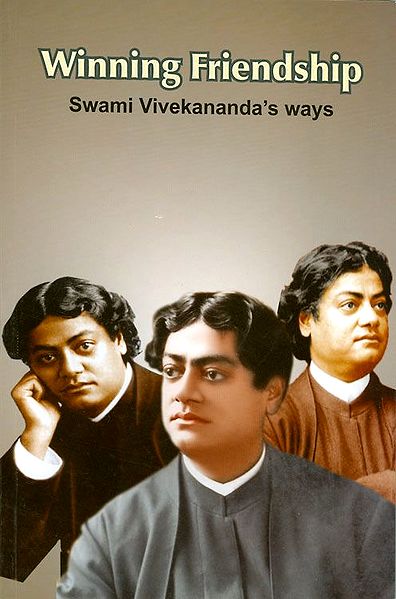 Winning Friendship - Swamy Vivekananda's Ways