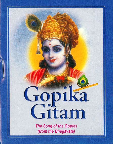 Gopika Gitam - The Songs of Gopis (From the Bhagavata)