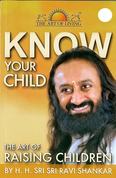Know Your Child - The Art of Raising Children
