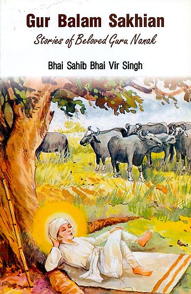 Gur Balam Sakhian - Stories of Beloved Guru Nanak
