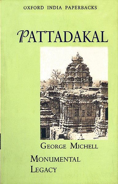 Pattadakal - Monumental Legacy