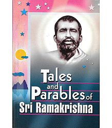 Tales and Parables of Sri Ramakrishna