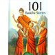 101 Buddha Stories