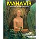 Mahavir - The Twenty-Fourth Tirthankara