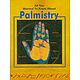 All You Wanted to Know About Palmistry