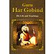 Guru Har Gobind - His Life and Teachings