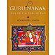 Guru Nanak - His Life and Teachings