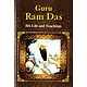 Guru Ram Das - His Life and Teachings